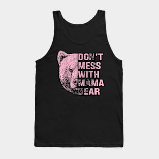 Don't Mess with Mama Bear Tank Top